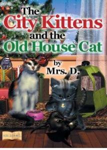 The City Kittens and the Old House Cat